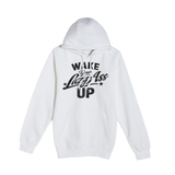 Wake Your Lazy Ass Up Hoodie