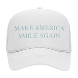 Make America Smile Again Foam Trucker Snapback