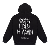 Oops I Did It Again Heavyweight Hoodie