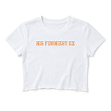 Funniest Ex Crop Top
