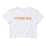 Future WAG Crop Top