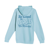 Be Good Hoodie