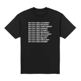 Do You Like Heavyweight Tee