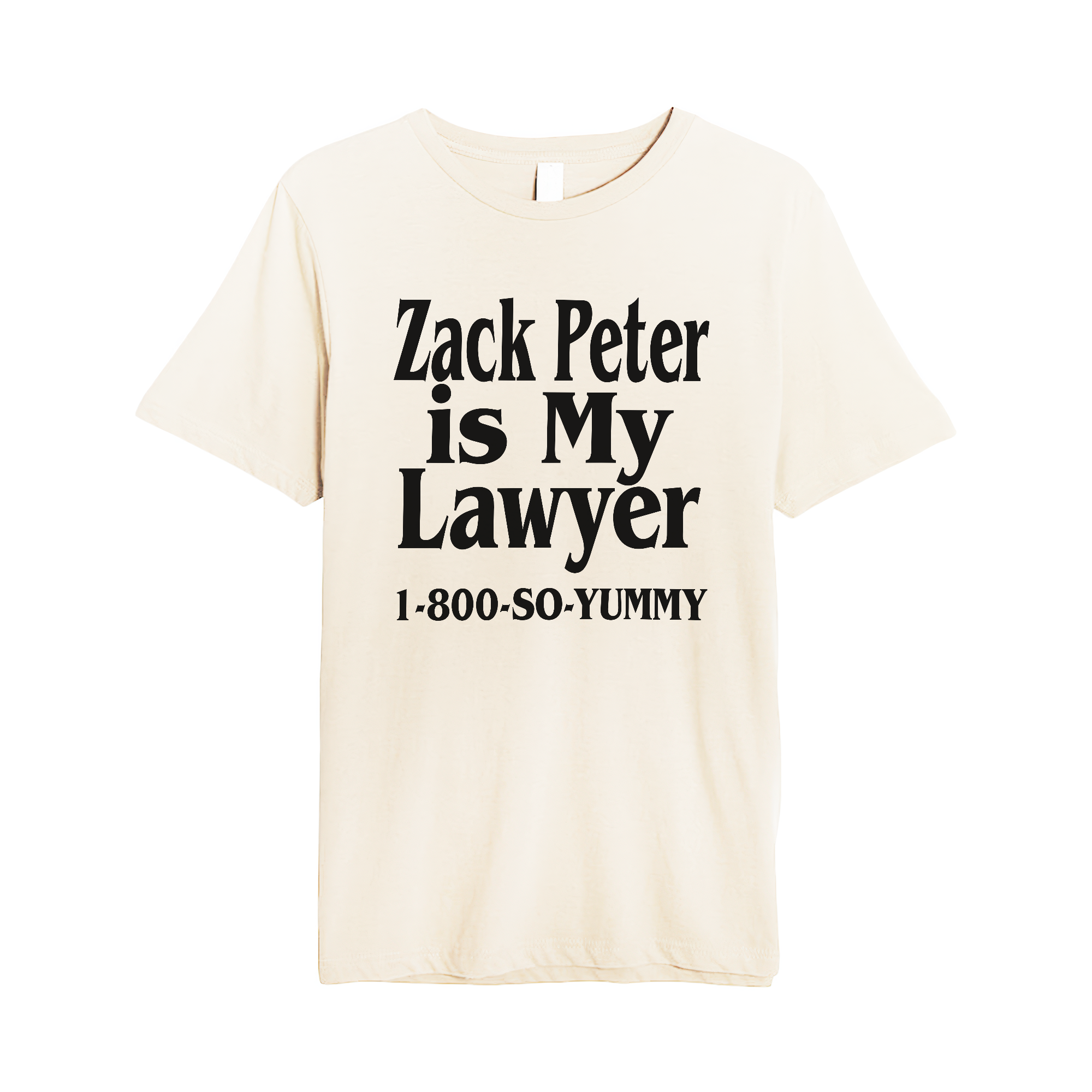 Zack Peter is My Lawyer Tee
