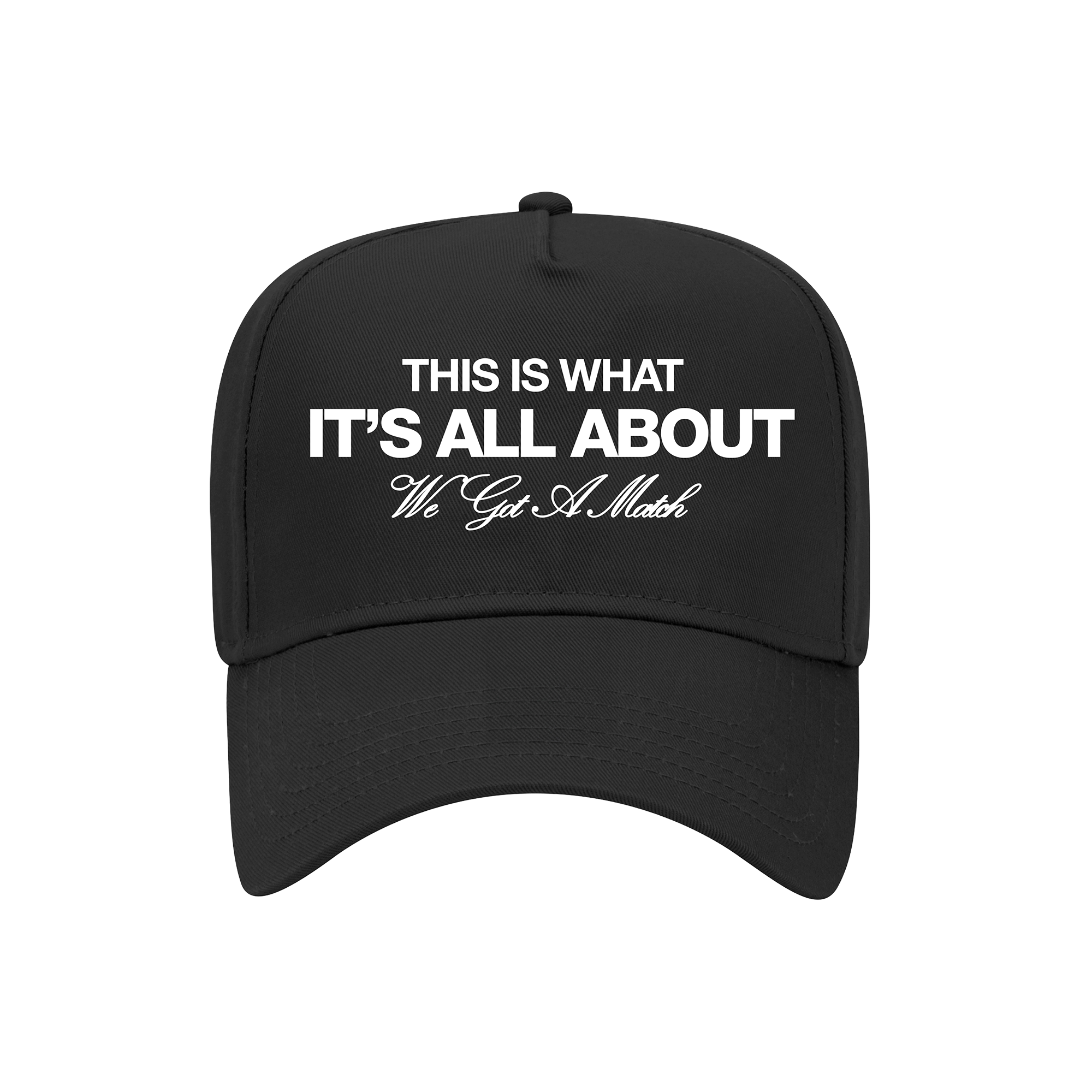 This Is What Its All About Snapback Hat