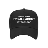 This Is What Its All About Snapback Hat