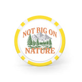 Not Big On Nature Golf Ball Marker