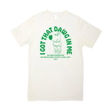 I Got That Dawg In Me Tee