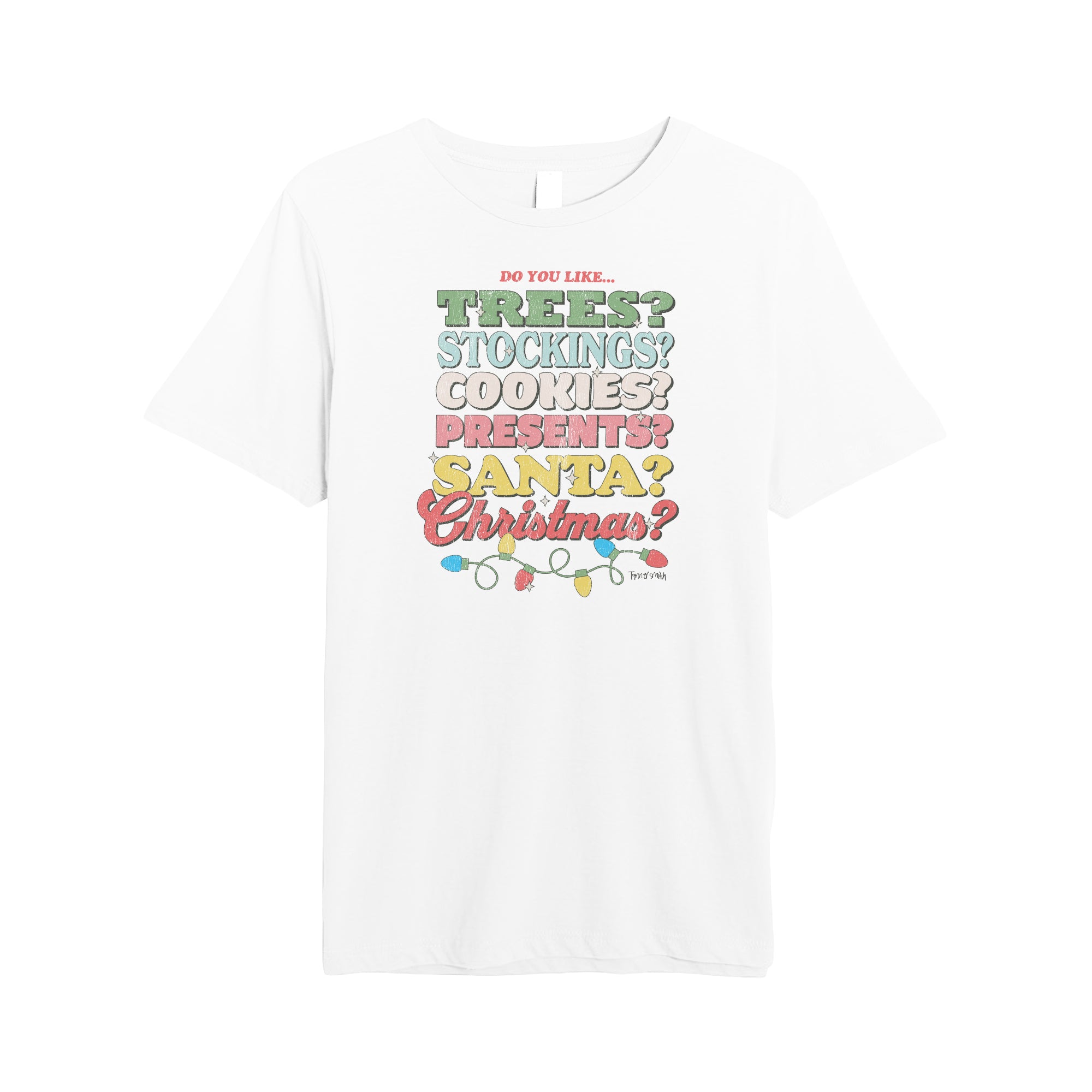 Do you Like Xmas Tee