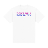 Bow Btch Heavyweight Tee
