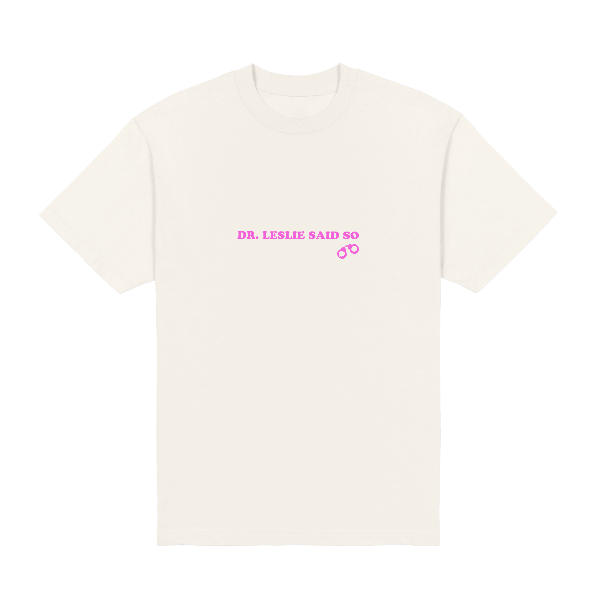 Dr Leslie Said So Heavyweight Tee
