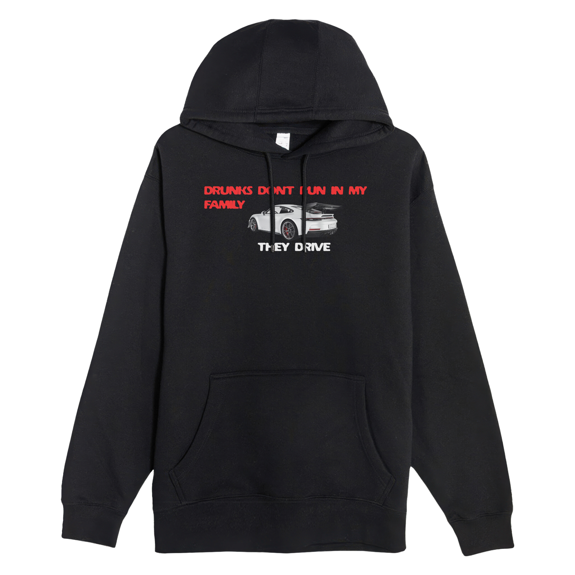 Drunks Don’t Run Hoodie
