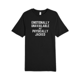Emotionally Unavailable Tee