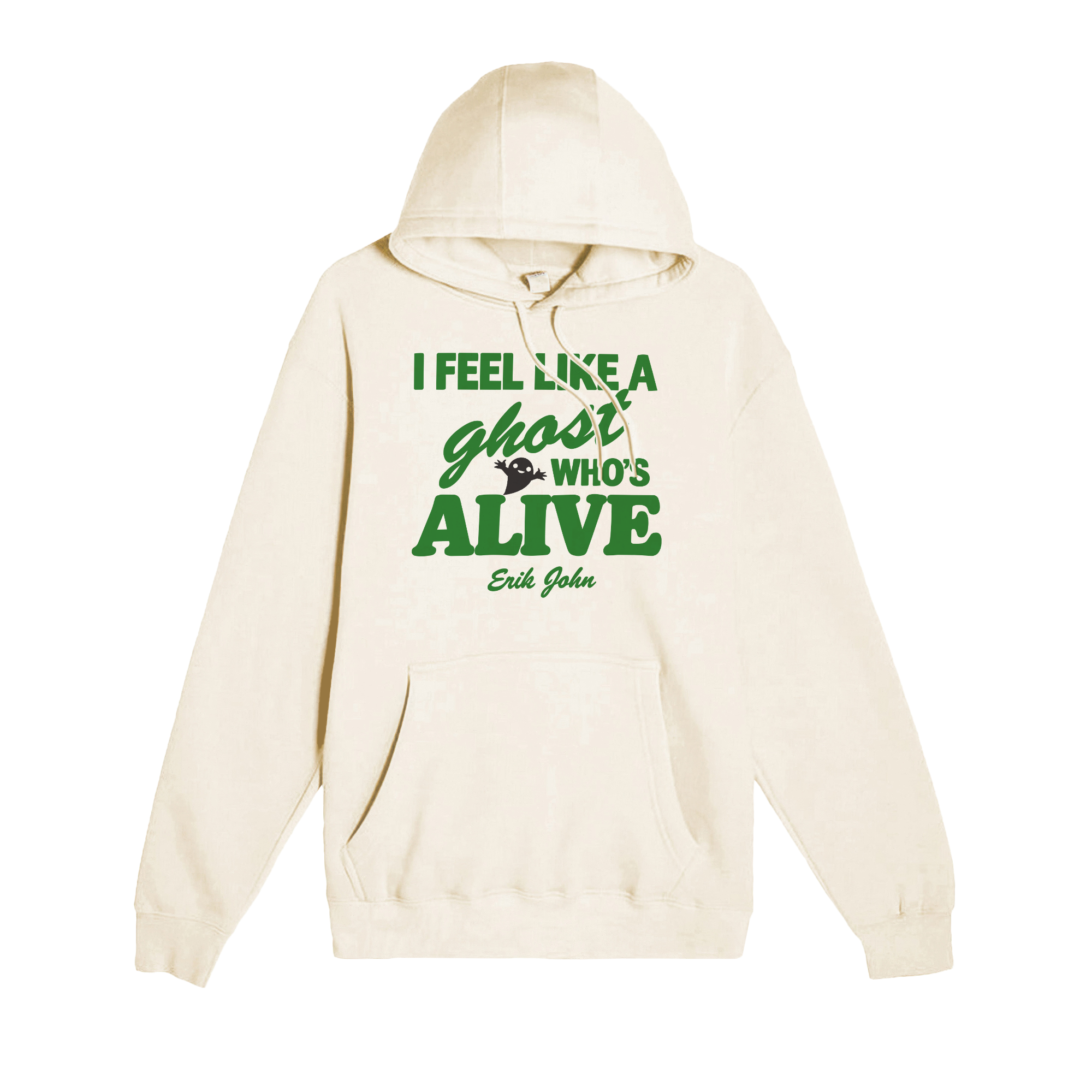 I Feel Like a Ghost Hoodie