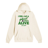 I Feel Like a Ghost Hoodie