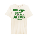 I Feel like a Ghost Tee