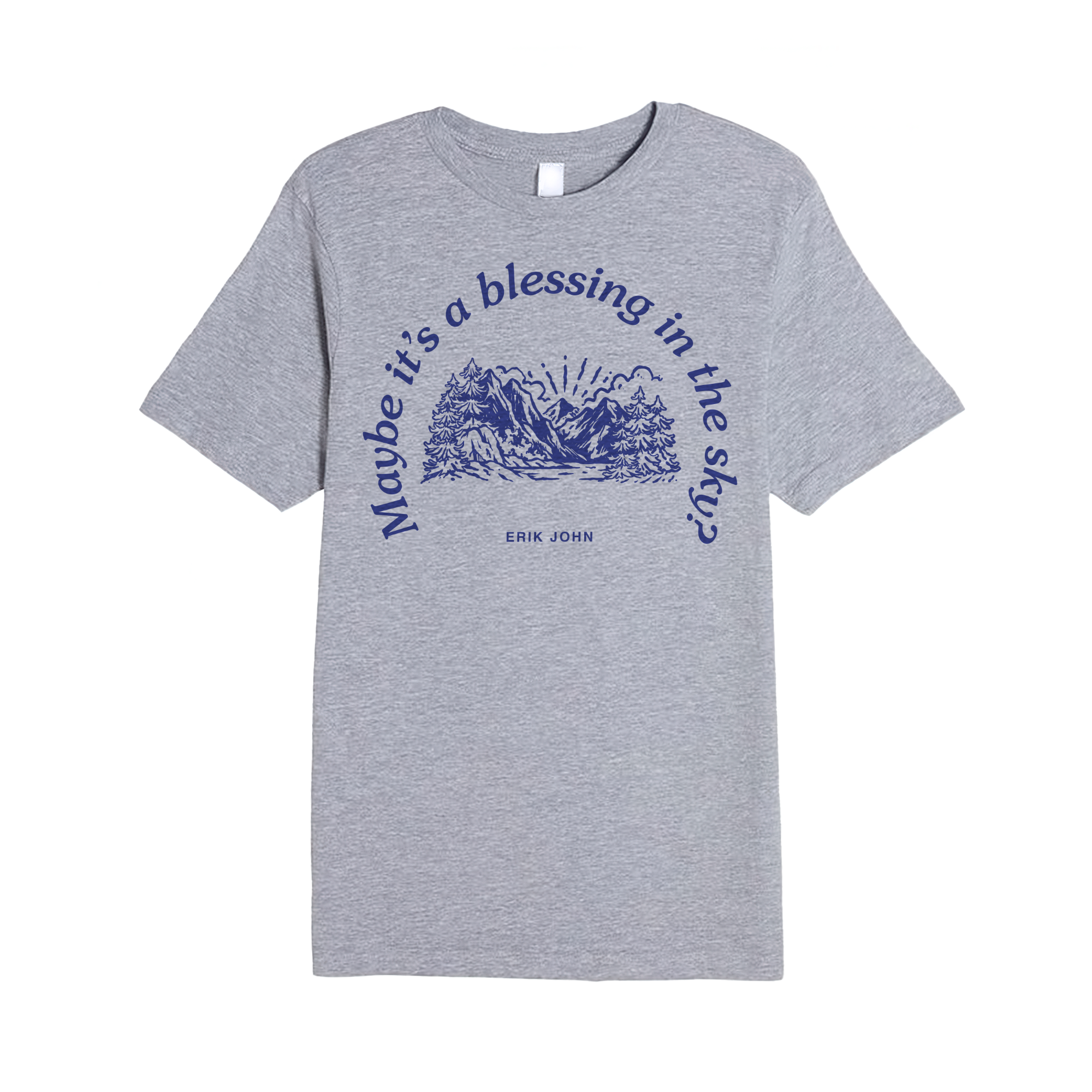 Maybe Its a Blessing Tee