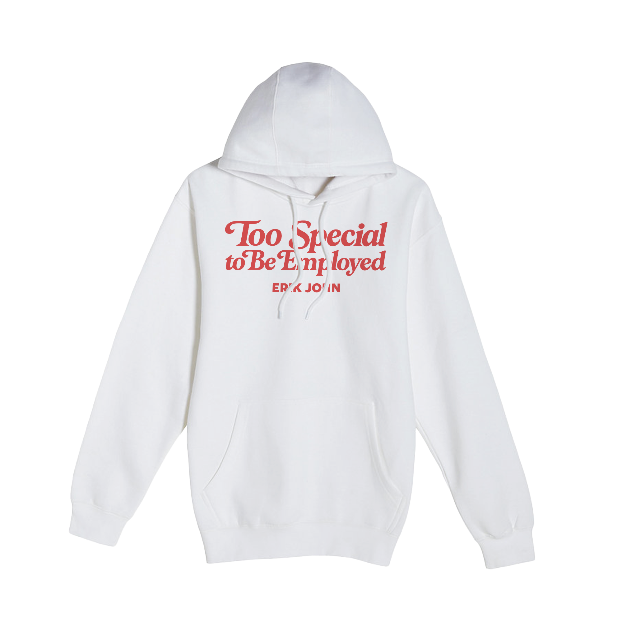 Too Special Hoodie