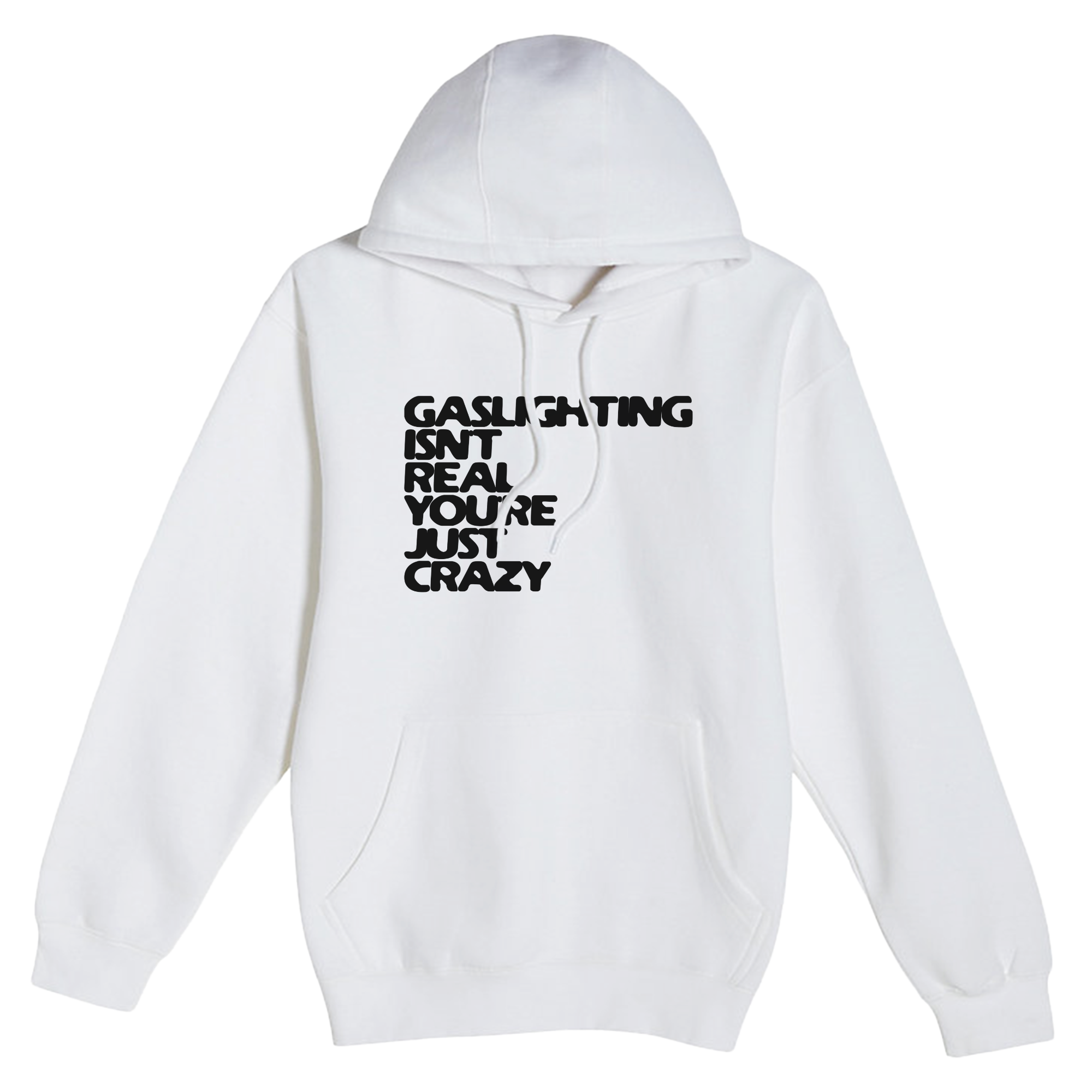Gaslighting Isn’t Real Hoodie