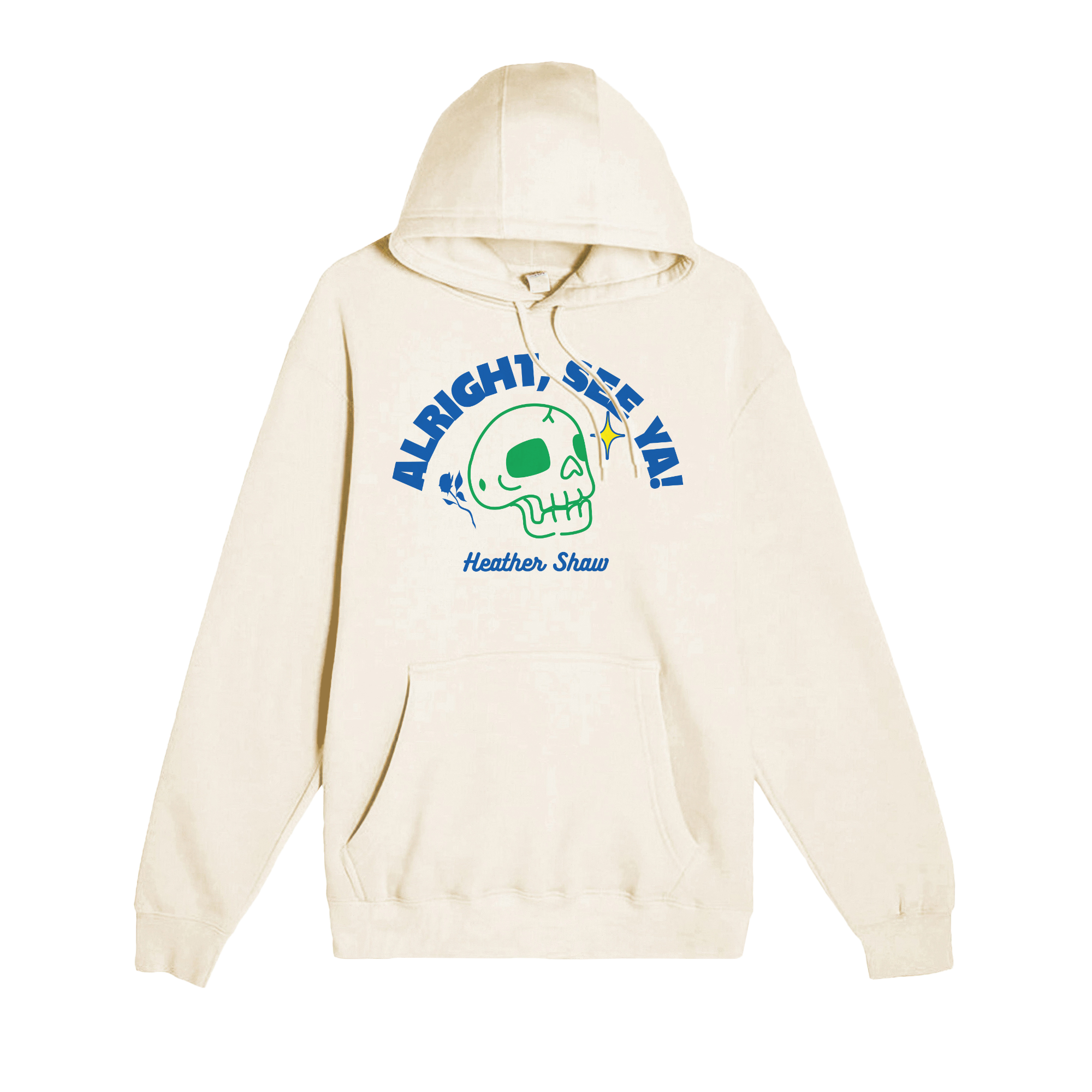 Alright See Ya Hoodie