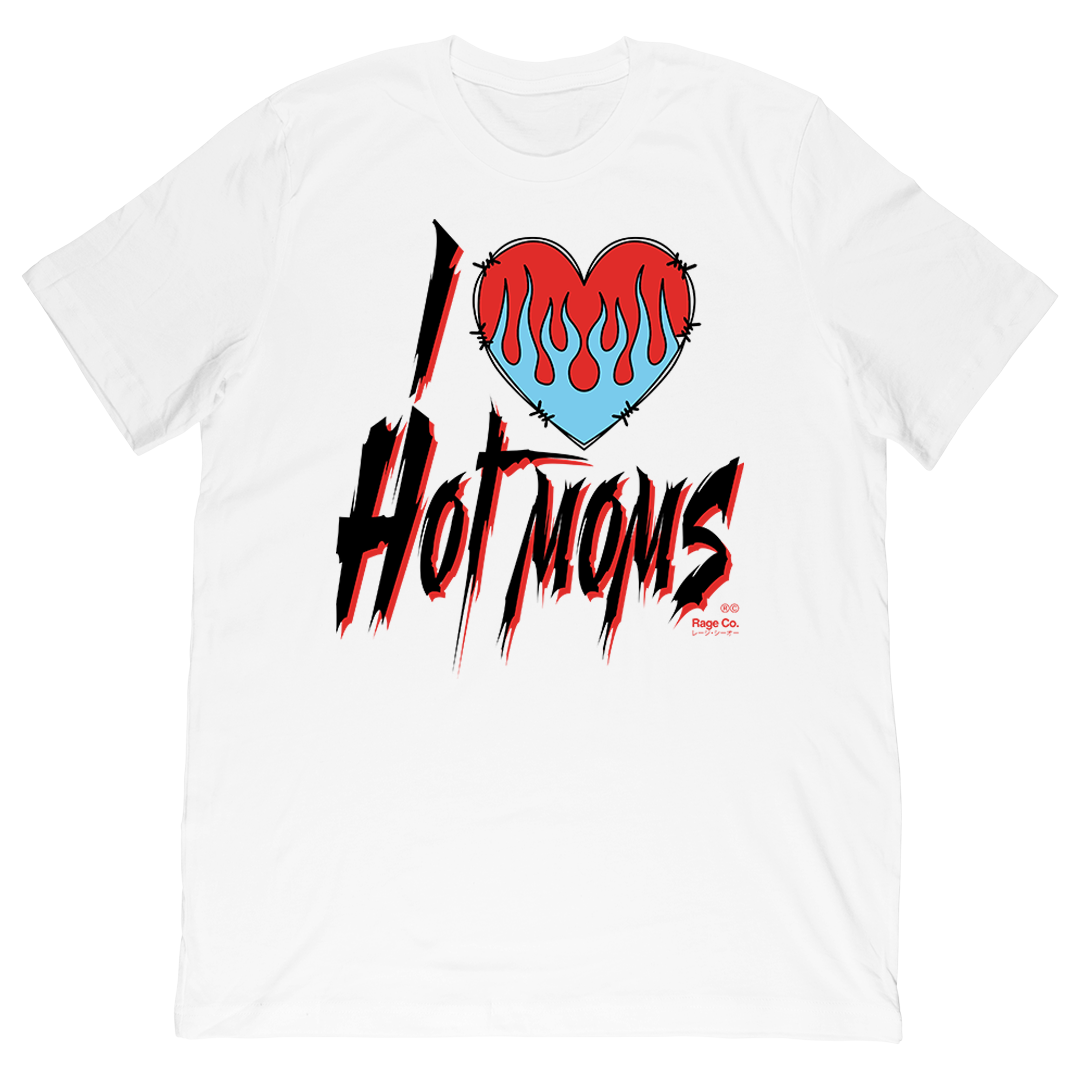 I Love Hot Moms Tee