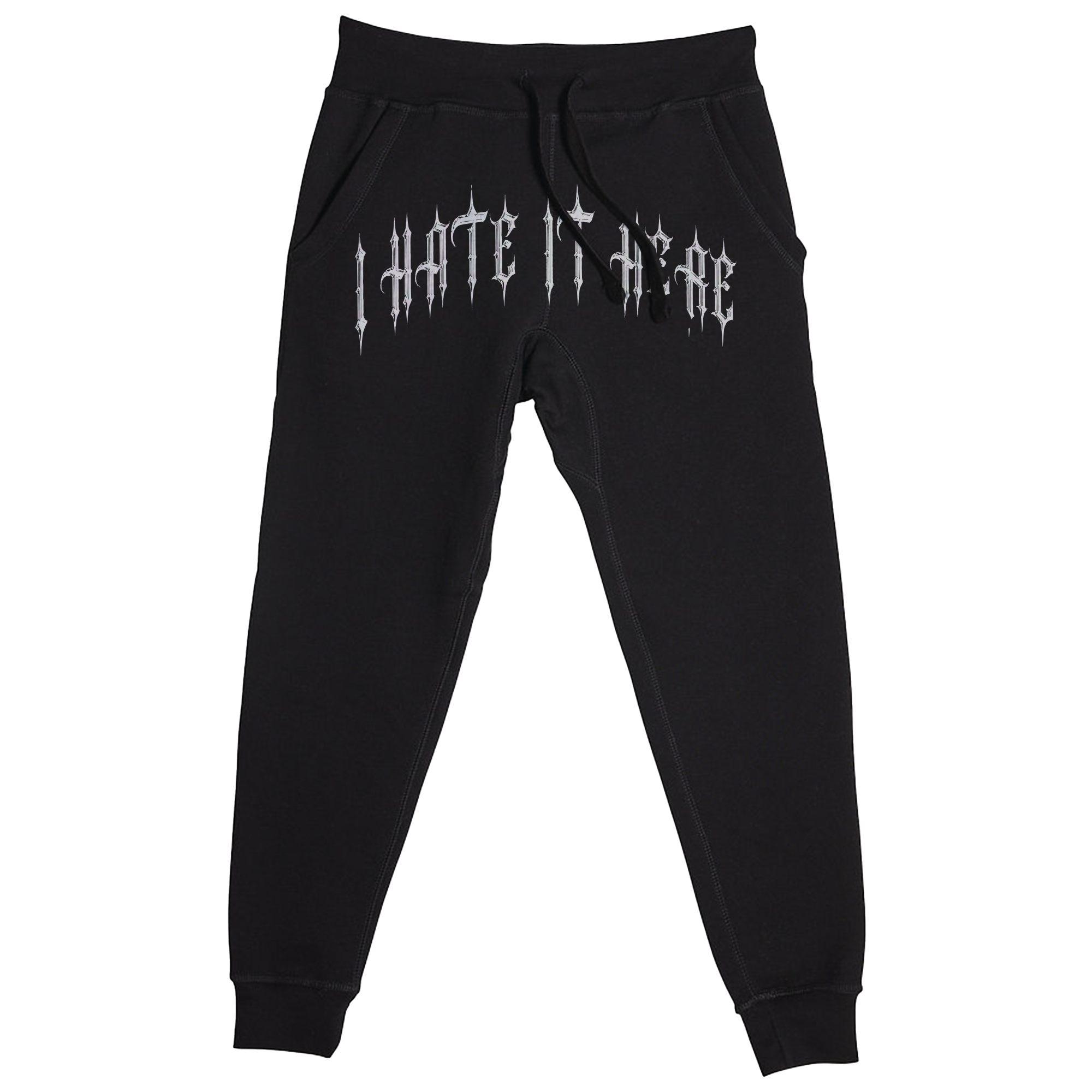 Hate It Here Joggers