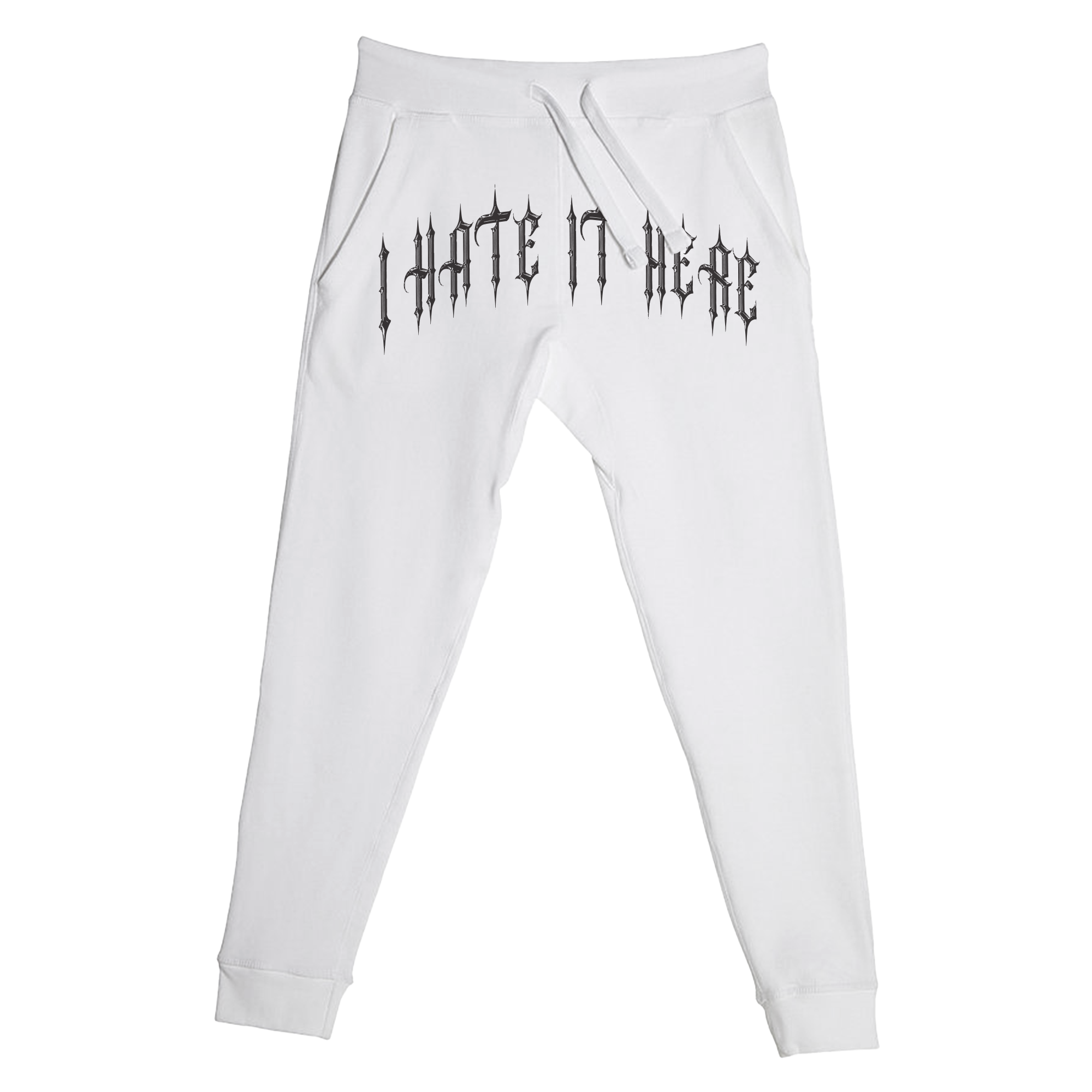 Hate It Here Joggers