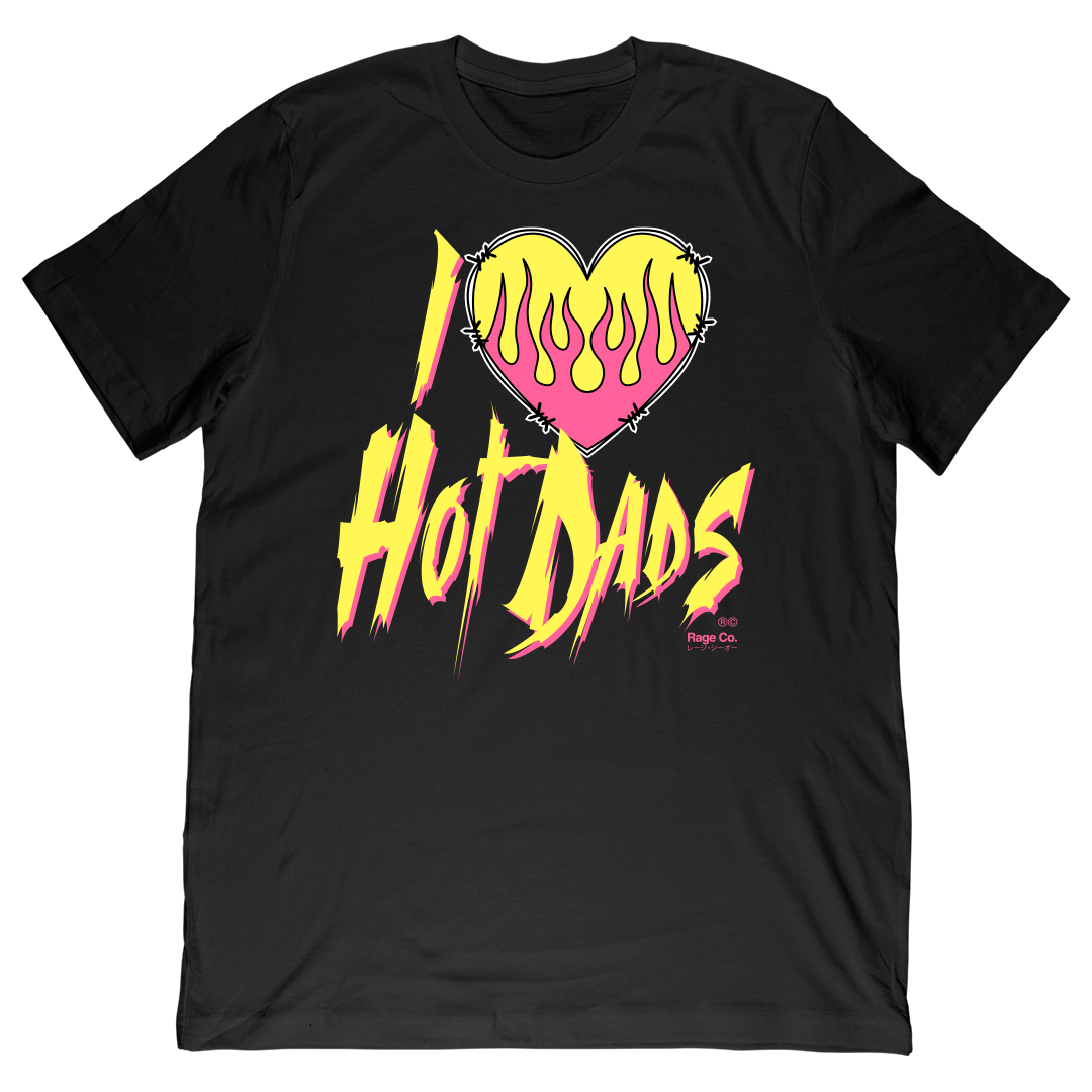 I Love Hot Dads Tee