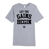 Let the Gains Begin Midweight Tee