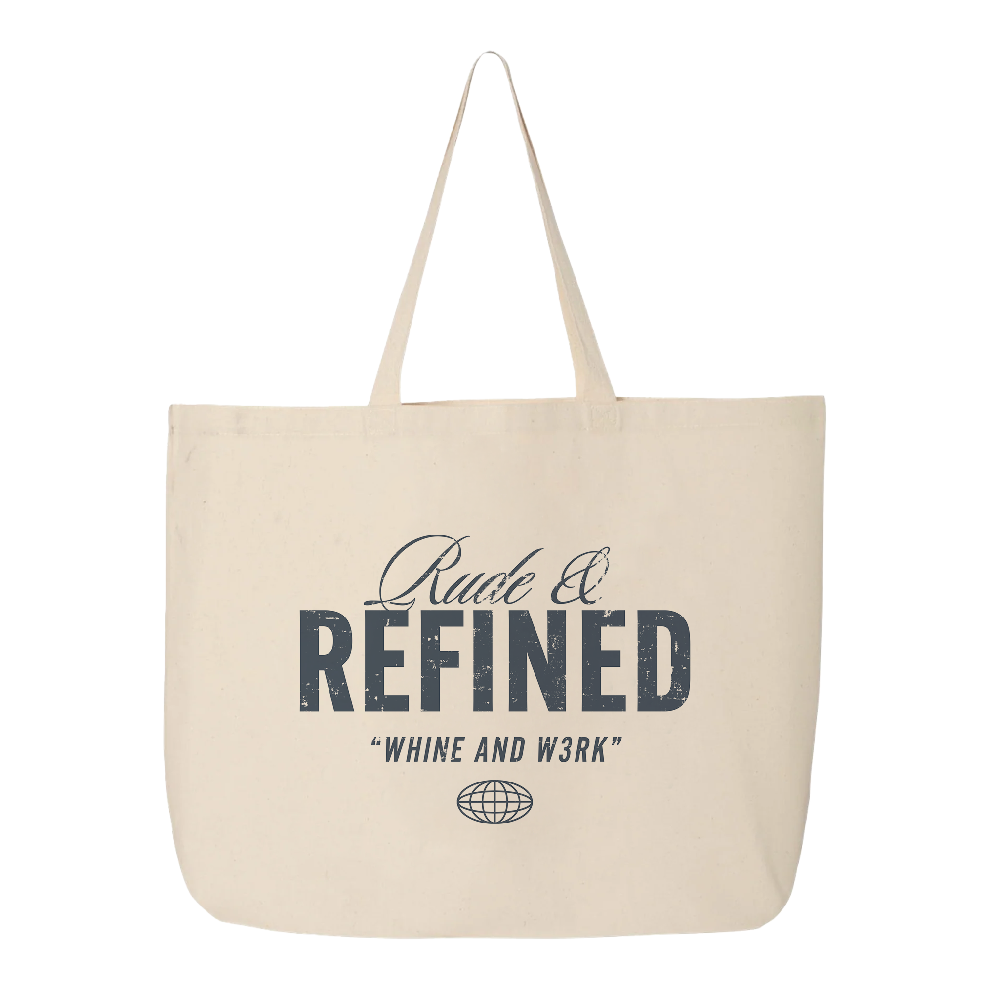 Rude and Refined Tote
