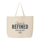 Rude and Refined Tote