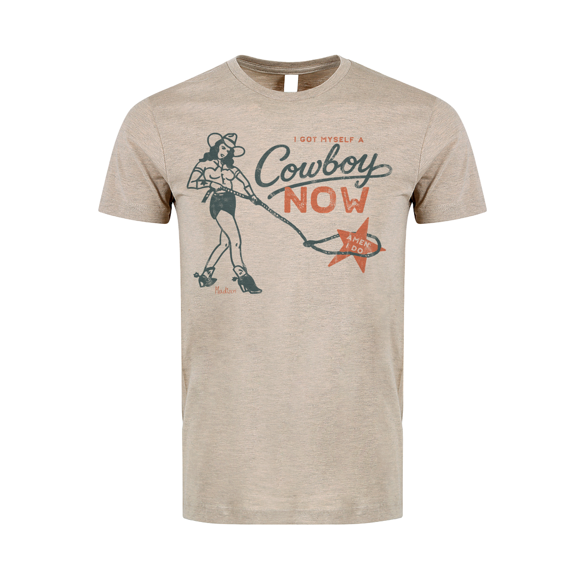 Got Myself A Cowboy Now Tee