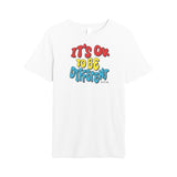 Okay to Be Different Tee