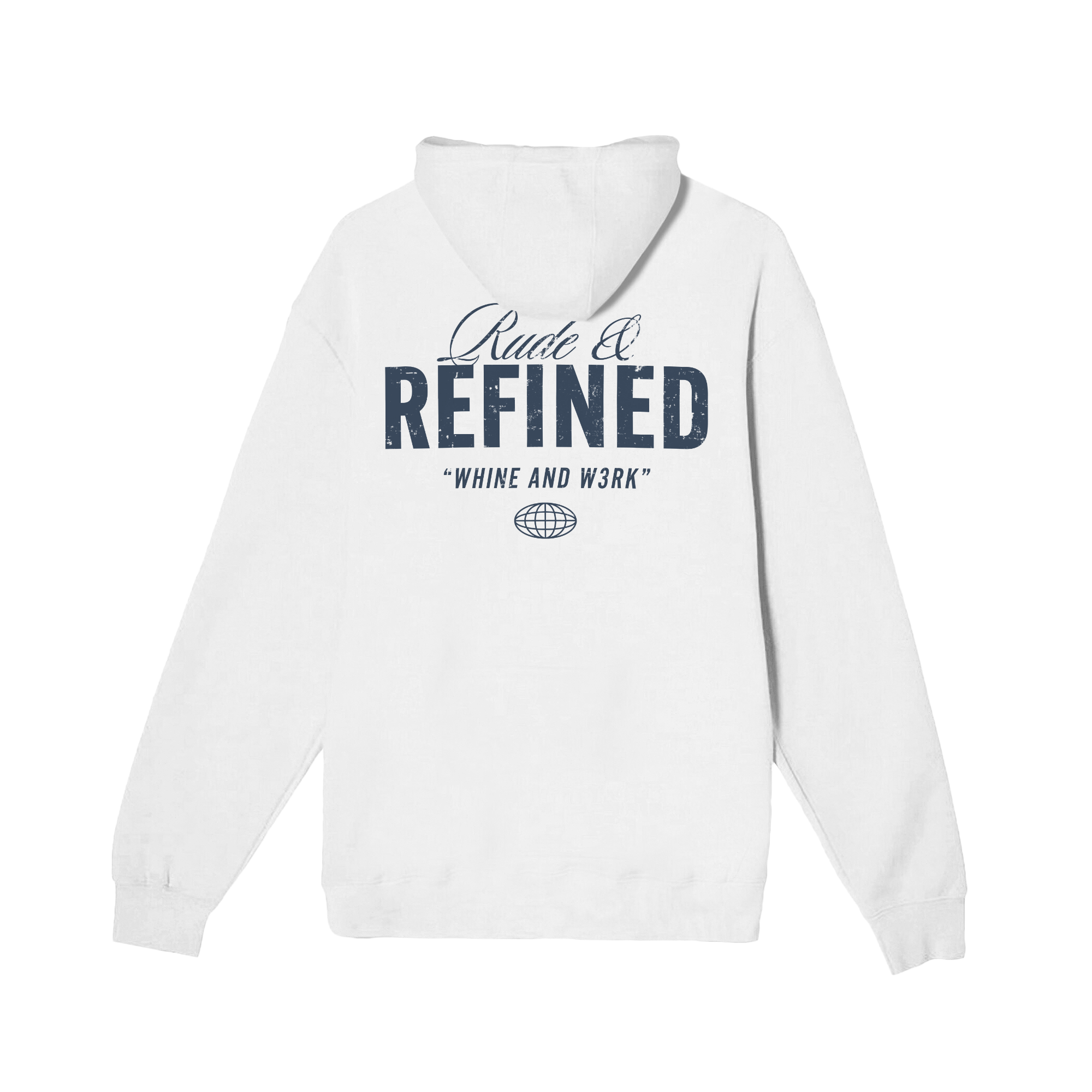 Rude and Refined Hoodie