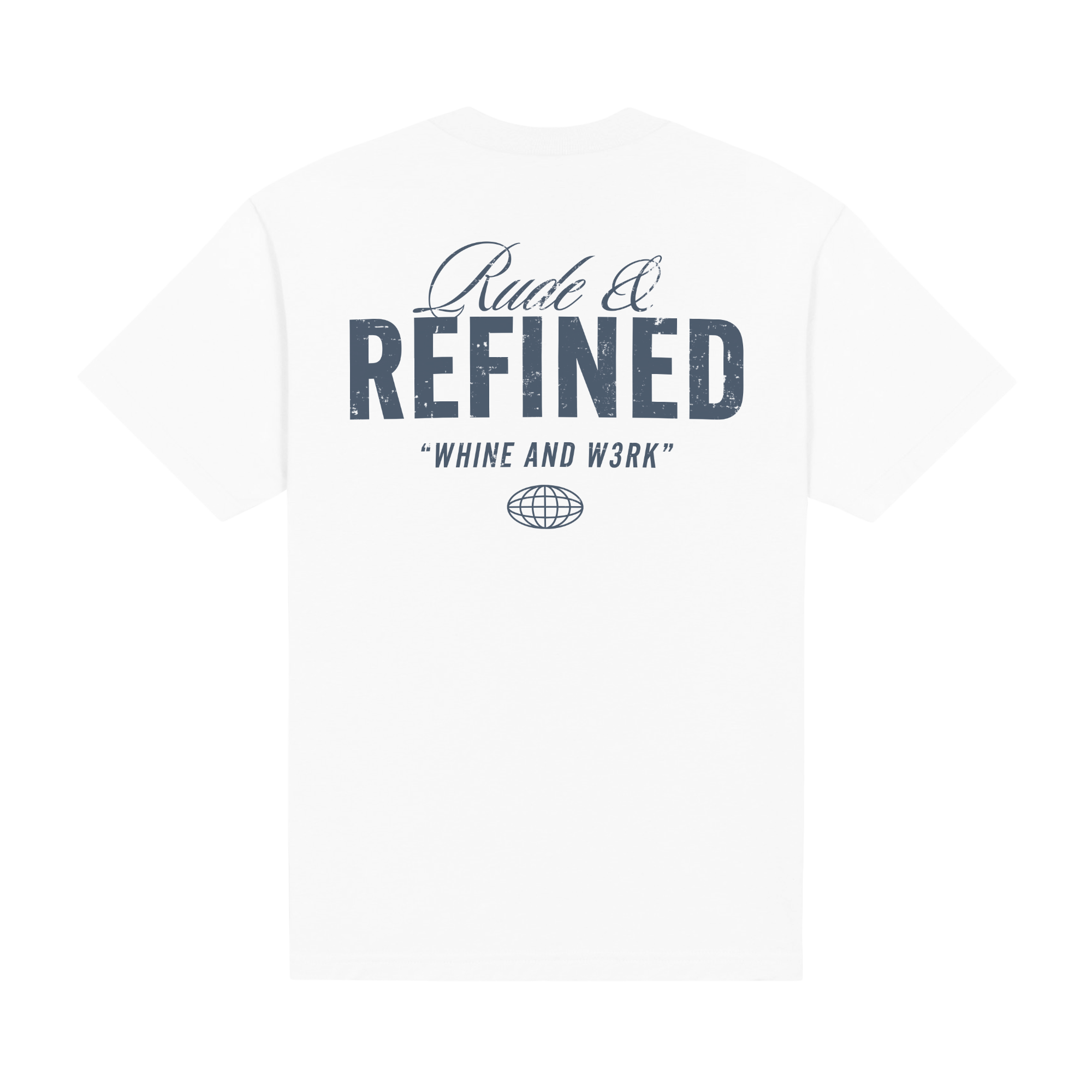 Rude and Refined Midweight Tee