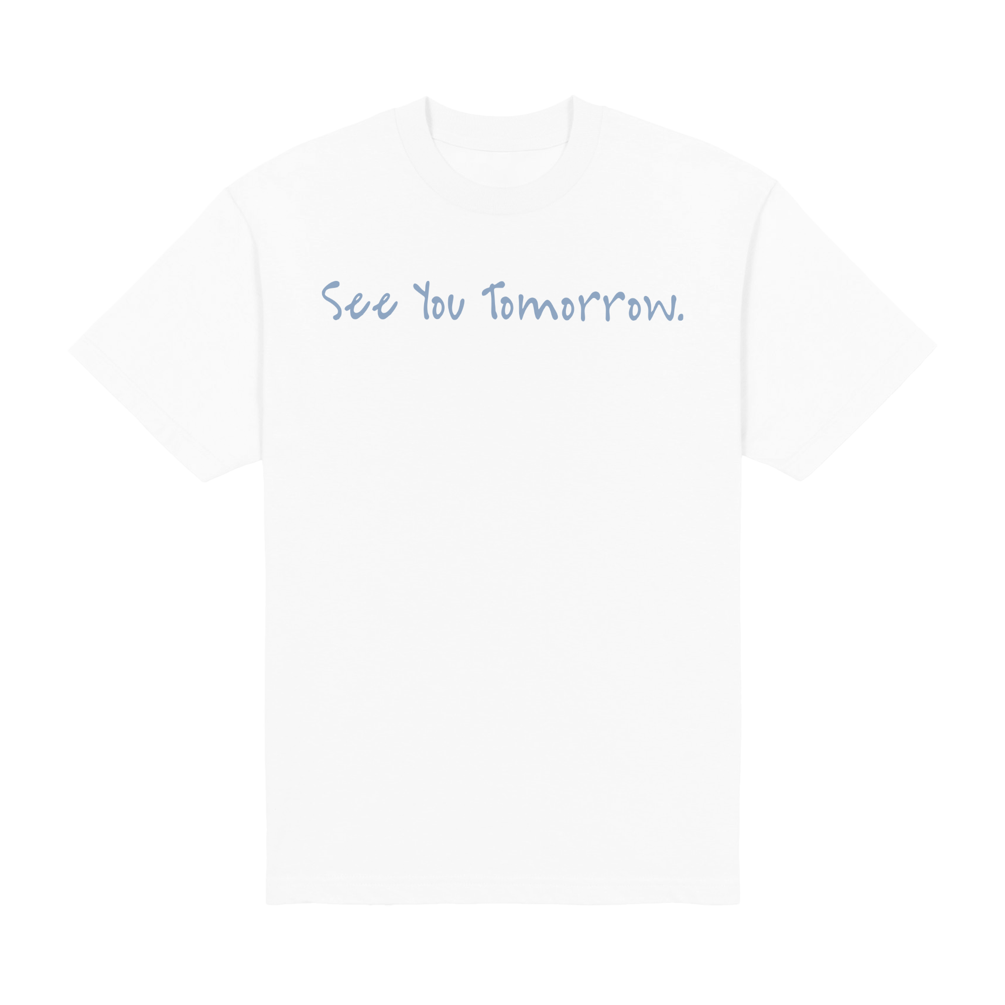 See You Tomorrow Midweight Tee