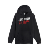 Fight Harder Do Better Hoodie