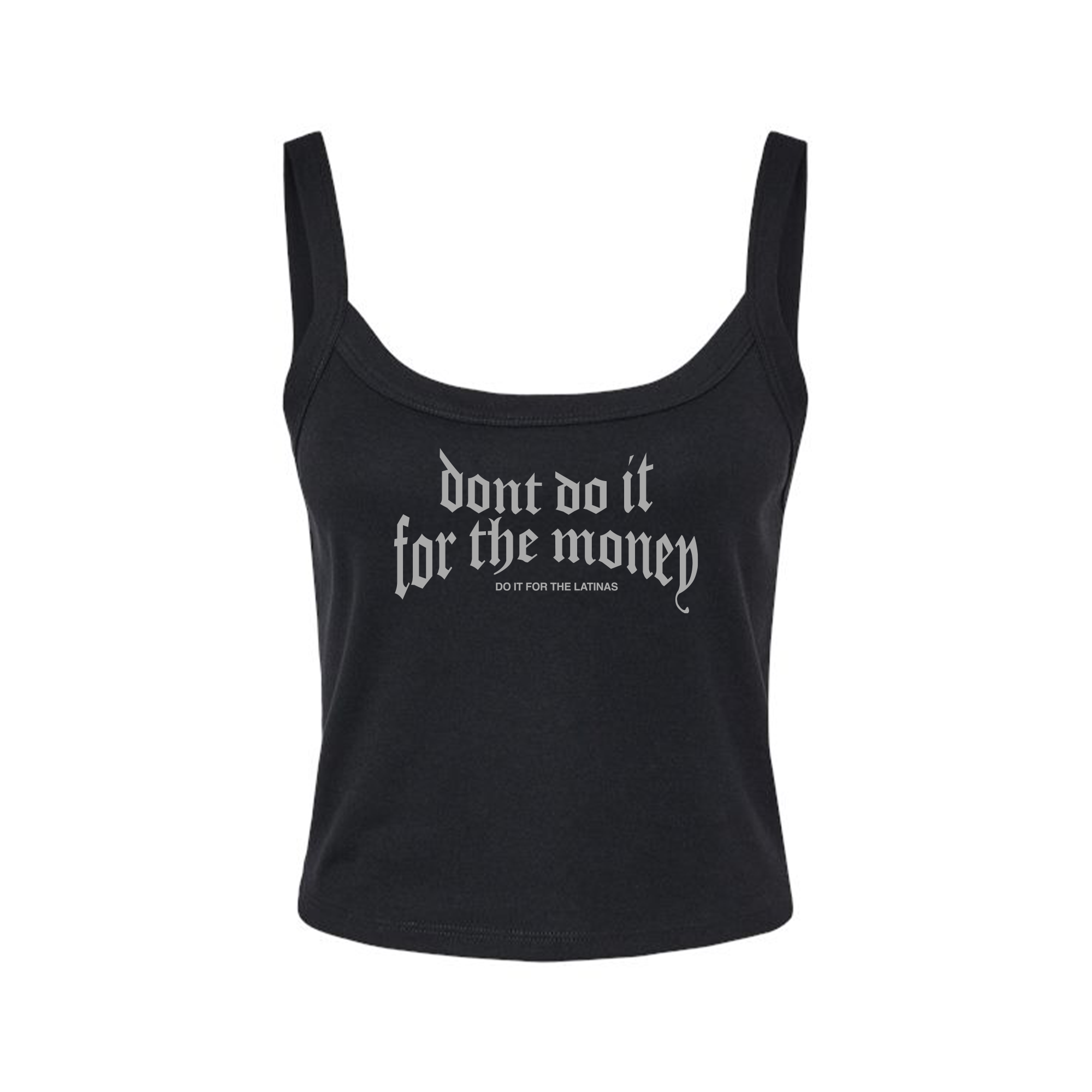 Don't Do It For The Money Crop Tank