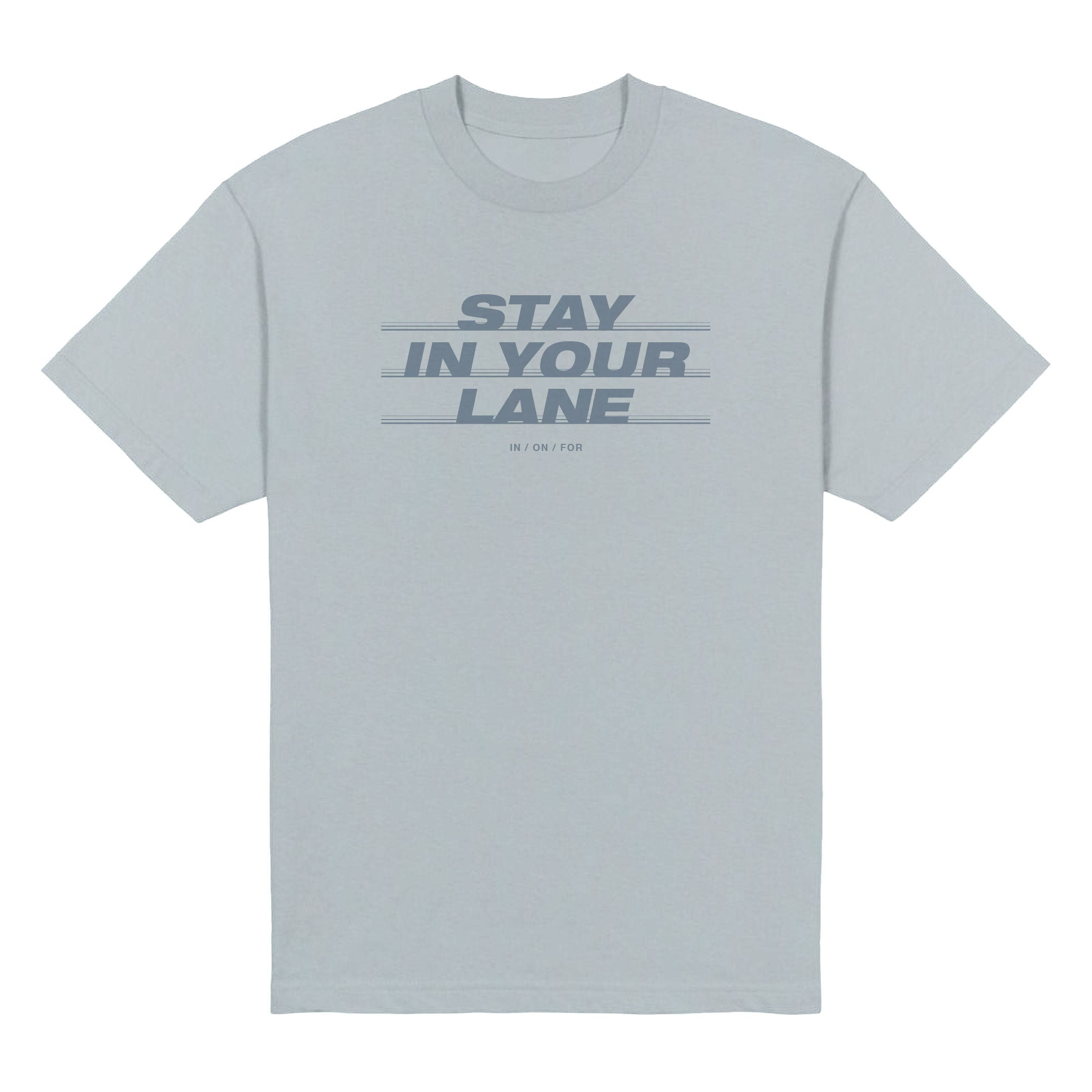 Stay in Your Lane Heavyweight Tee