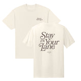 Stay in Your Lane Script Heavyweight Tee