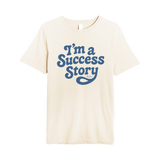 Success Story Tee
