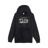 This Is What Its All About Hoodie