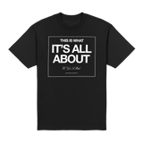 This Is What Its All About Midweight Tee