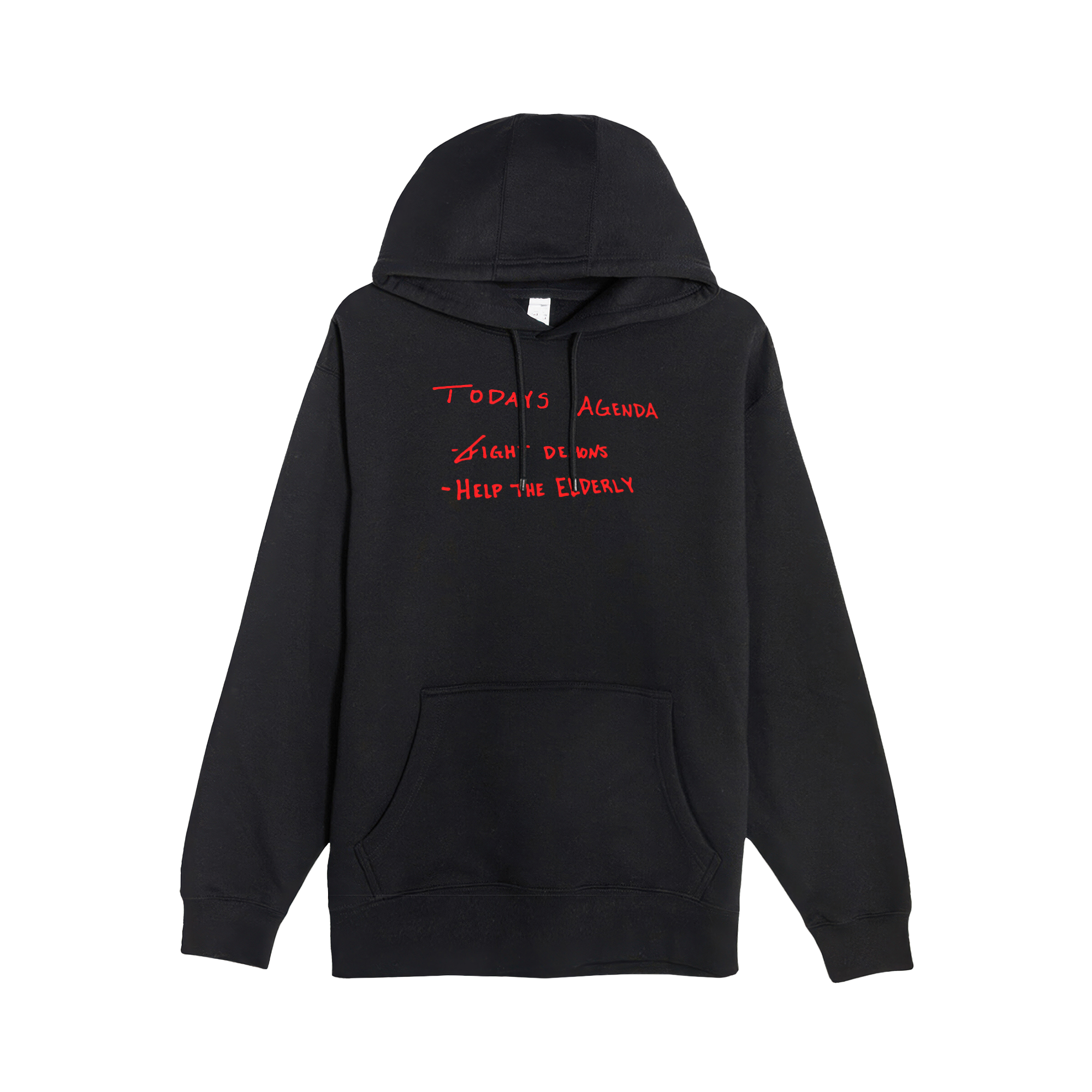 Todays Agenda Hoodie