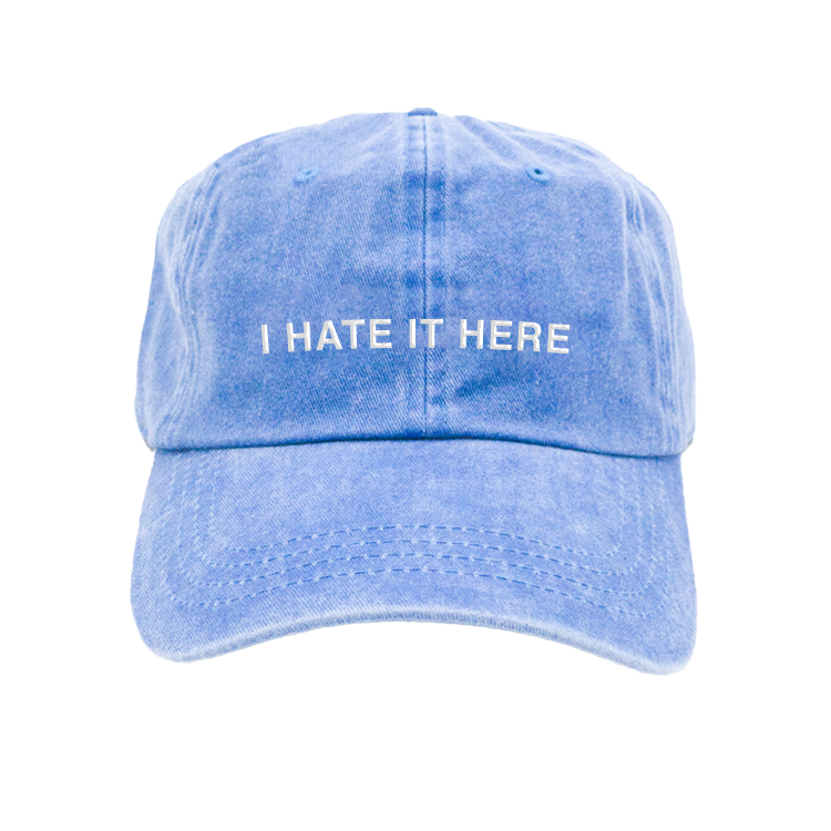 Hate It Here Vintage Dad Hat