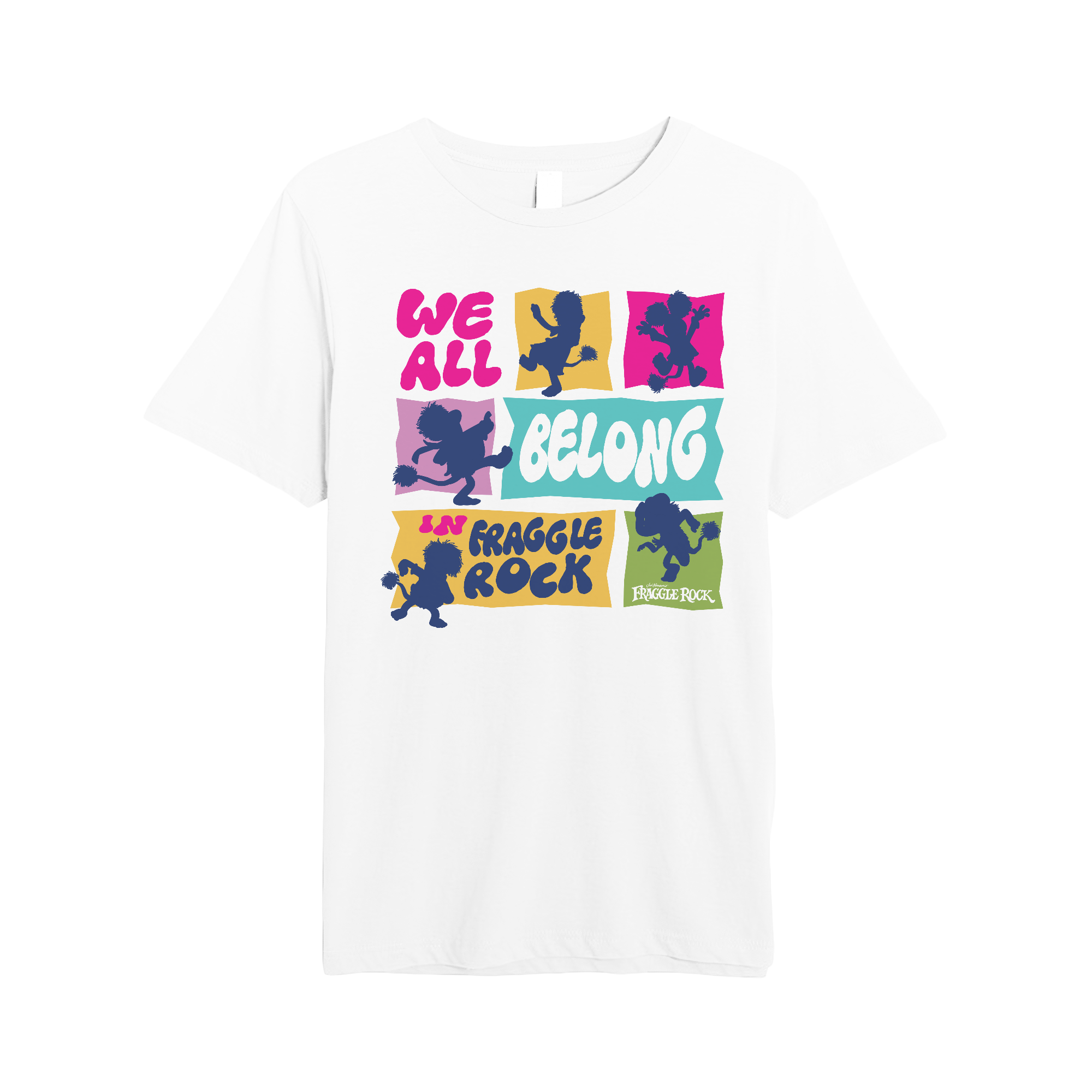 We All Belong in Fraggle Rock Tee