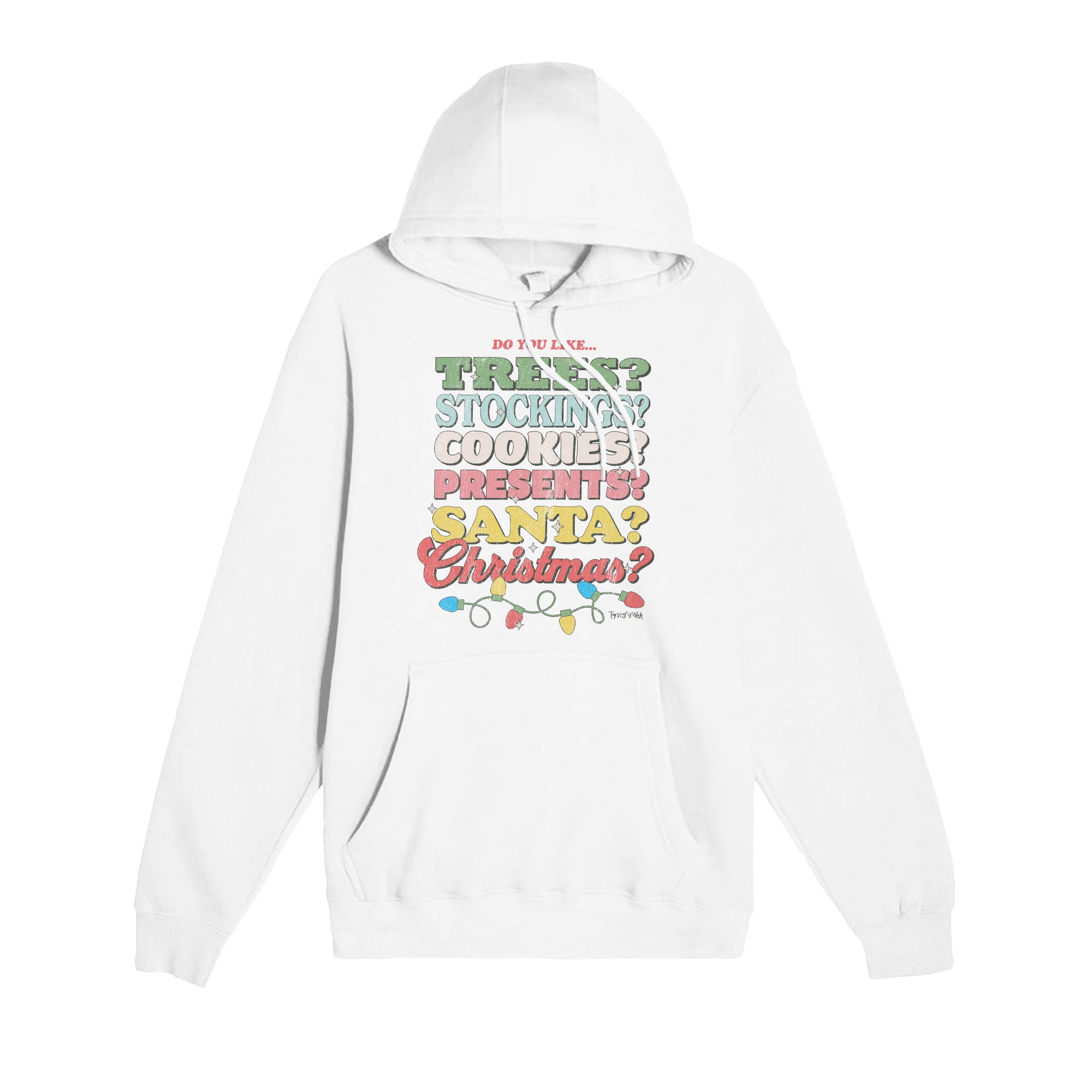 Do You Like Xmas Hoodie