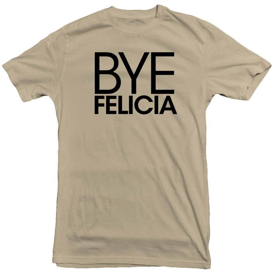 Trending Farm - Bye Felicia Tee