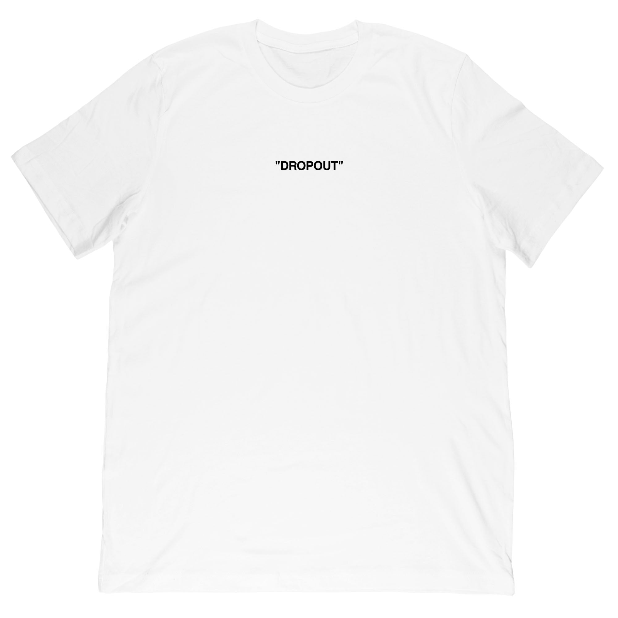 The Daily Dropout - Drop Off Tee