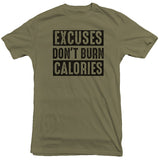 United Gains - Excuses Don't Burn Calories Tee